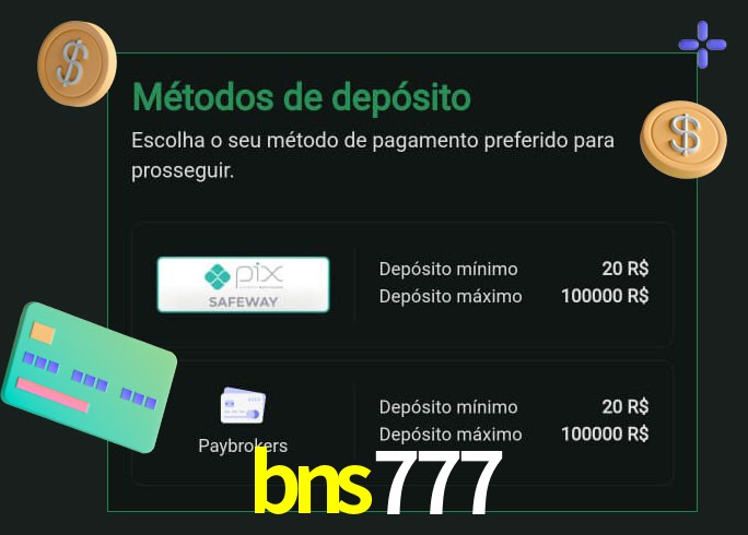 O cassino bns777 oferece uma grande variedade de métodos de pagamento